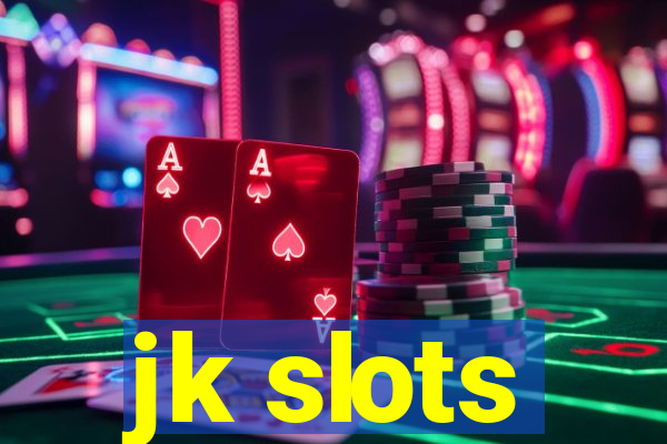 jk slots